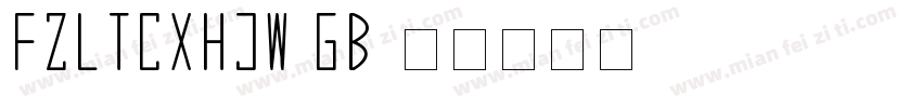 FZLTCXHJW GB字体转换